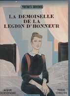 La Demoiselle De La Legion D'Honneur - Christin