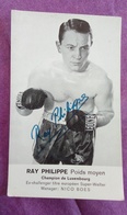 PHOTO BOXE DEDICACEE : RAY Philippe, Poids Moyen, Champion Du Luxembourg. - Autres & Non Classés