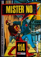 MISTER NO  - Mensuel N° 114 - Éditions Mon Journal - ( 5 Juin 1985 ) . - Mister No