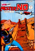 MISTER NO  - Mensuel N° 80 - Éditions Mon Journal - ( 5 Août 1982 ) . - Mister No