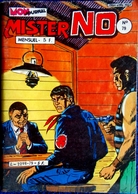 MISTER NO  - Mensuel N° 79 - Éditions Mon Journal - ( 5 Juillet 1982 ) . - Mister No