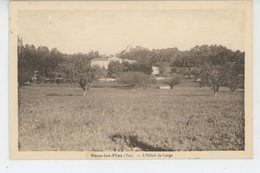 NANS LES PINS - L'Hôtel De LORGE - Nans-les-Pins