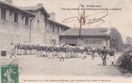 83 / SIGNES / TIR DE COMBAT DE L INFANTERIE COLONIALE A CHIBRON - Signes