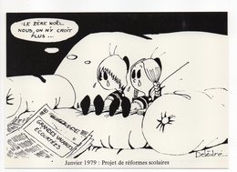 Illustrateur  DELESTRE-Actualité Par Dessin De Presse(Est Républicain)-1979---Réformes Scolaires - Andere & Zonder Classificatie