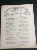 Partition : Sylvia De Léo Delibes (Au Ménestrel - 5 Pages - Début Du Siècle Dernier) - M-O