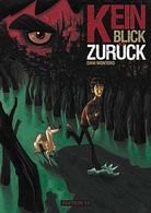 Kein Blick Zurück (Dani Montero) Graphic Novel Edition 52 Comic - Autres & Non Classés