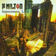 The MILTON INCIDENT - Innocence Lost - CD - METAL ALTERNATIF - Hard Rock & Metal