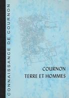 63 -  COURNON  -  Connaissance De Cournon  - Monographie écrite Par Les Membres D'une Association De La Ville - 1998 - Auvergne