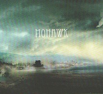 MOHAWK - CD - FOLK INTIMISTE - Country & Folk