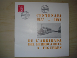 ESPAGNE PROGRAMA EXPOSICION CENTENARI FERROCARIL  FIGUERES 1977 24 PAGES + FEUILLET N° + REGLEMENT CONCOURS - Briefmarkenaustellung