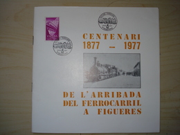 ESPAGNE PROGRAMA EXPOSICION CENTENARI FERROCARIL  FIGUERES 1977 24 PAGES + 1 FEUILLET NUMEROTE - Philatelic Exhibitions