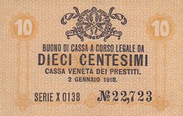 CASSA VENETA DEI PRESTITI - CAT. - RARO - 10, CENTS - FIOR DI STAMPA ,SERIE X Nr.22723,UNC. - Biglietti Consorziale