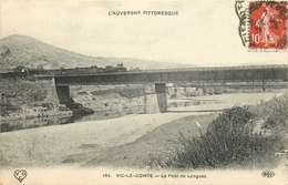 63 - VIC LE COMTE - PUY DE DOME - LE PONT DE LONGUES - TRAIN - VOIR SCANS - Vic Le Comte