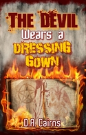 The Devil Wears A Dressing Gown, By D.A. Cairns - Paranormal/ Supernaturel