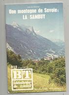 Bibliothéque De Travail, N° 818, 1976  , SAVOIE ,LA SAMBUY , 40 Pages ,frais Fr 1.95 E - Alpes - Pays-de-Savoie