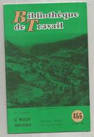 Bibliothéque De Travail, N° 466 , 1960 , LE MASSIF JURASSIEN , 24 Pages ,frais Fr 1.95 E - Franche-Comté