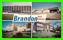 BRANDON, MANITOBA - 4 MULTIVUES - GENERAL HOSPITAL, FLYING CLUB, COLLEGE, EARL OXFORD JUNIOR HIGH - D. W. FRIESEN &  - Brandon
