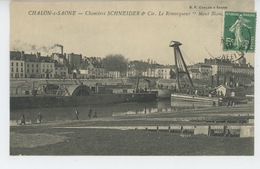 BATEAUX - CHALON SUR SAONE - Chantiers SCHNEIDER & Cie - Le Remorqueur "MONT BLANC " - Sleepboten