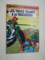 22-A :  ALBUM SOUPLE BROCHE BUCK DANNY / TIGRES VOLANTS A LA RESCOUSSE édition Originale De 1962 , TBE Coté 65 € - Buck Danny