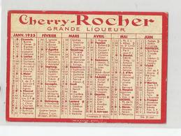 Calendrier 1933 Petit Format Pub Cherry Rocher Grande Liqueur - Small : 1921-40