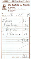 Ancienne Facture De L'Hôtel Restaurant Au Gâteau De Savoie, M. Ferraris Bourg Saint Maurice (13/7/1990) - Sports & Tourisme