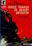 B.D. BENOIT BRISEFER - LES DOUZE TRAVAUX DE BENOIT BRISEFER -   1977 - Benoît Brisefer