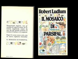 ROBERT LUDLUM - IL MOSAICO DI PARSIFAL - Rizzoli 1a Edizione 1983 , 610 Pagine - Actie En Avontuur