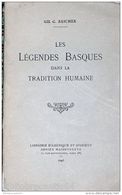 *LES LEGENDES BASQUES DANS LA TRADITION HUMAINE * Par  GIL G. REICHER  / E.O.1946 - Pays Basque