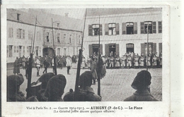 PAS DE CALAIS - 62 -AUBIGNY EN ARTOIS - Place - Général Joffre Décore Officiers - Aubigny En Artois