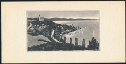 Jelzés Nélkül: Tihany, Rézkarc, Papír, Jelzett, 7×12,5 Cm - Altri & Non Classificati