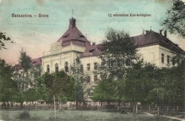 T2 1912 Szászváros, Broos, Orastie; Új Református Kun Kollégium / New Calvinist Boarding School - Unclassified