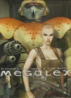 Megalex TOME1 L'ANOMALIE Par Alexandro Jodorowky & Fred Beltran Editions Les Humanoïdes Associés De 2003 - Megalex