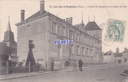 CPA   De LES  AIX D' ANGILLON (18) - L'ECOLE De GARCONS Et La JUSTICE De PAIX - ANIMATIONS N° 187 - Les Aix-d'Angillon