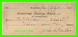 CHÈQUES - AMERICAN SAVINGS BANK, MUSCATINE, IOWA - IN 1925 - R. C. FISHER - - Chèques & Chèques De Voyage