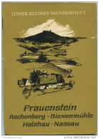 Unser Kleines Wanderheft - Frauenstein 1964 - Rechenberg - Bienenmühle - Holzhau Nassau - 64 Seiten Mit 4 Abbildungen Un - Sachsen