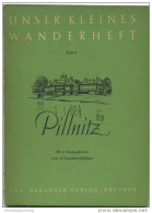 Unser Kleines Wanderheft - Pillnitz 1951 - 30 Seiten Mit 4 Abbildungen Und 2 Karten - Heft Nr. 2 - Herausgeber VVV Dresd - Sachsen
