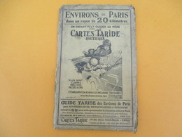 Carte TARIDE/Environs De Paris 20 Kilométres/1-50 000éme/Un Enfant Peut Guider Sa Mére/ PARIS/Gaillac/ Vers 1905  PGC188 - Strassenkarten