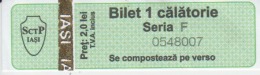 Romania - Iasi - Bus Ticket & Tramway Ticket, Tram Ticket - 1 Trip Ticket - Used, Stamp - Serial Number - Europa