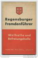 Regensburger Fremdenführer Mit Walhalla Und Befreiungshalle 1935 - 72 Seiten Mit 26 Abbildungen Und Stadtplan - Bavière