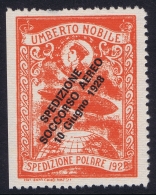 Italy: 1928 Artic Polar Expedition Umberto Nobile Zepplin, Surcharge Spedizione Soccorso Aereo 10 Giugno 1928 MNH/** - Poste Aérienne