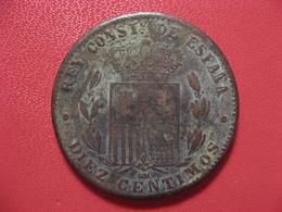 Espagne - 10 Centimos 1878 OM 2958 - First Minting