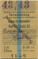 Deutschland - Arbeiterwochenkarte - Personenzug - Gültig Von Sonntag Bis Sonnabend - Rüdnitz (Kreis Oberbarnim) - Berlin - Europa