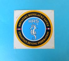 CROATIAN DIVING FEDERATION - Vintage Sticker * Scuba Dive Diver Divers Plongee Tauchen Immersione Duiken * Autocollant - Duik