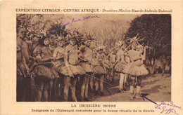 LA CROISIERE NOIRE - Expédition CITROËN - Centre-Afrique - 2e Mission Haardt-Audouin Dubreuil - OUBANGUI - Ohne Zuordnung