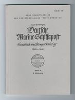 Josef Schlimgen DEUTSCHE MARINE-SCHIFFSPOST Handbuch Und Stempelkatalog 1920-1940 Band III 2. Lieferung Heft 106 127 S - Ship Mail And Maritime History