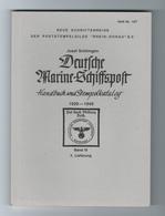 Josef Schlimgen DEUTSCHE MARINE-SCHIFFSPOST Handbuch Und Stempelkatalog 1920-1940 Band III 3. Lieferung Heft 107 133 S - Poste Maritime & Histoire Postale