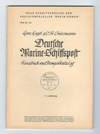Crüsemann DEUTSCHE MARINE-SCHIFFSPOST Handbuch Und Stempelkatalog 1. Lieferung Heft 32 Seiten 1-72 - Ship Mail And Maritime History