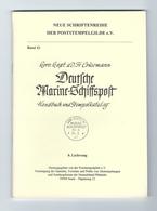 Crüsemann DEUTSCHE MARINE-SCHIFFSPOST Handbuch Und Stempelkatalog 8. Lieferung Heft 42 Seiten 501-572 - Ship Mail And Maritime History