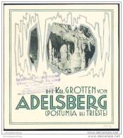 Die Königlichen Grotten Von Adelsberg 1932 - Postumia Bei Trieste - Postojnska Jama - 20 Seiten Mit 34 Abbildungen - Italie