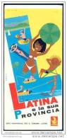 Latina E La Sua Provincia 60er Jahre - Faltblatt Mit 25 Abbildungen - Reliefkarte Signiert Pecchioni - Italie